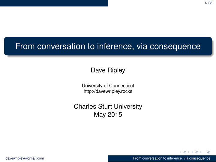 from conversation to inference via consequence