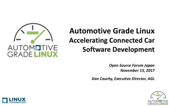 Automotive Grade Linux  Accelerating Connected Car  Software Development  Open Source Forum Japan