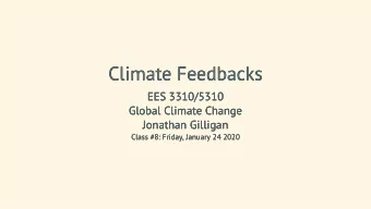 Climate Feedbacks  Climate Feedbacks  EES 3310/5310  EES 3310/5310  Global Climate Change  Global