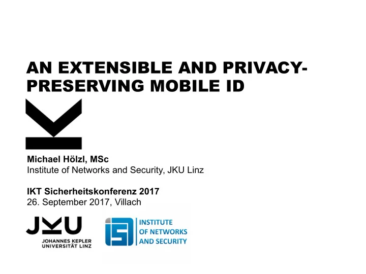 an extensible and privacy preserving mobile id