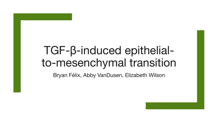 tgf induced epithelial to mesenchymal transition