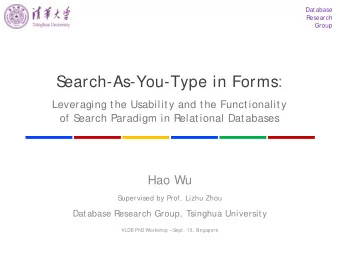 Search-As-You-Type in Forms:  Leveraging the Usability and the Functionality  of S  earch Paradigm
