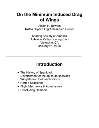 On the Minimum Induced Drag of Wings  Albion H. Bowers  NASA Dryden Flight Research Center  Soaring