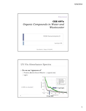 Organic Compounds in Water and  Wastewater  NOM Characterization II  Lecture #8  Dave Reckhow -