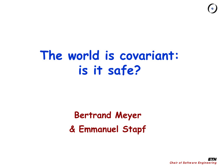 the world is covariant is it safe