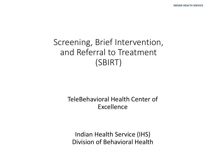 and referral to treatment