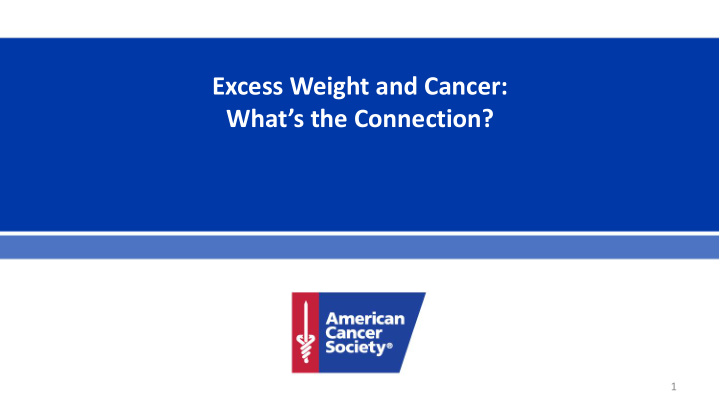 excess weight and cancer
