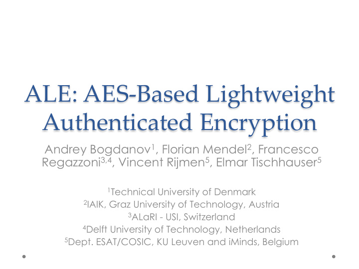 ale aes based lightweight authenticated encryption