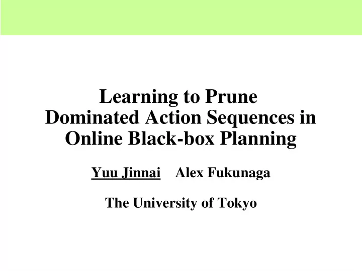 learning to prune dominated action sequences in online