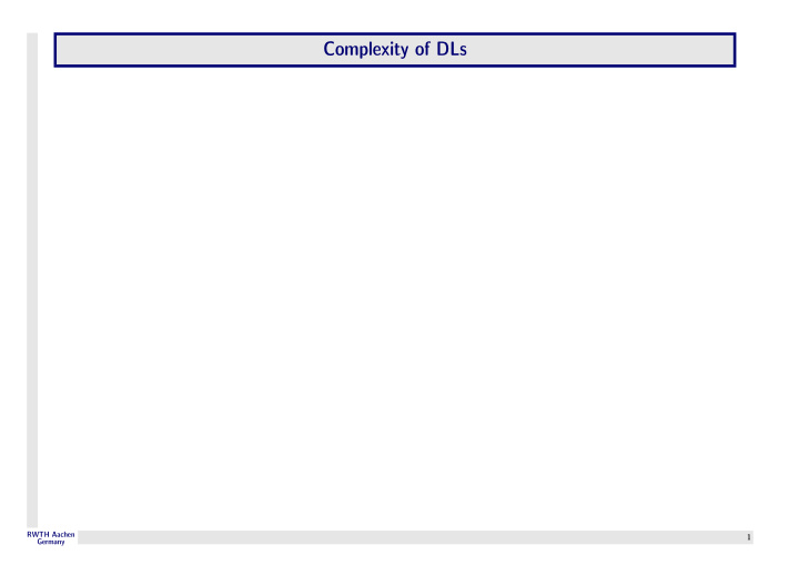 complexity of dls