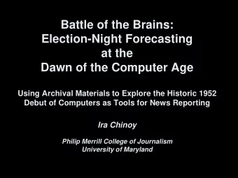 at the  Dawn of the Computer Age  Using Archival Materials to Explore the Historic 1952  Debut of