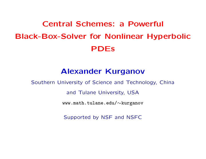 central schemes a powerful black box solver for nonlinear