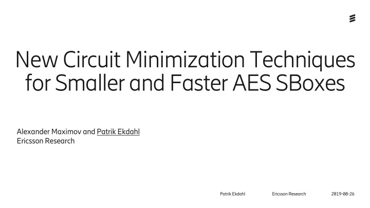 new circuit minimization techniques for smaller and