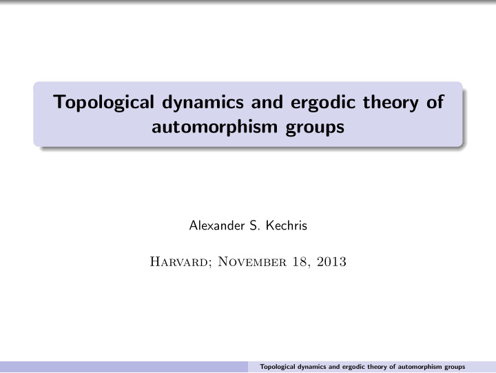 topological dynamics and ergodic theory of automorphism