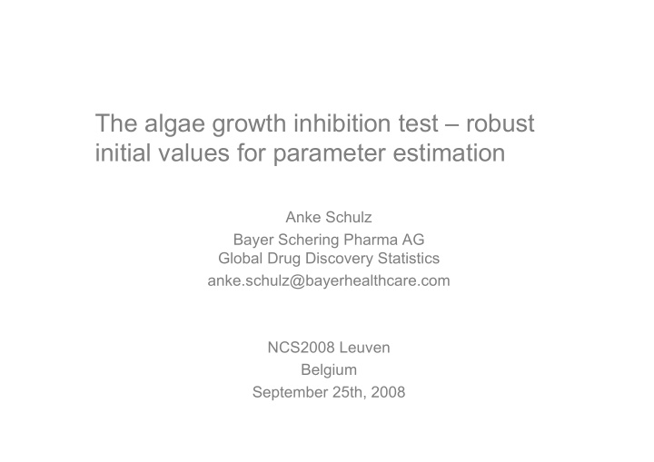 the algae growth inhibition test robust initial values