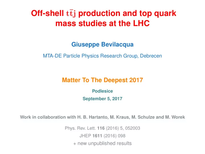 off shell t tj production and top quark mass studies at