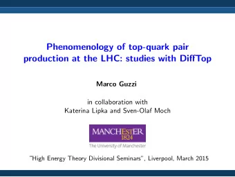 Phenomenology of top-quark pair  production at the LHC: studies with DiffTop  Marco Guzzi  in