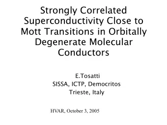Strongly Correlated  Superconductivity Close to  Mott Transitions in Orbitally  Degenerate