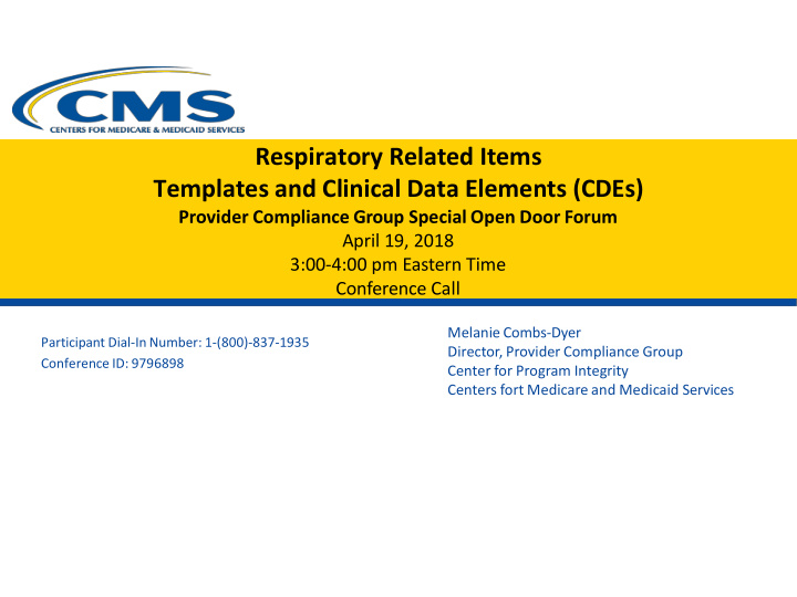 respiratory related items templates and clinical data