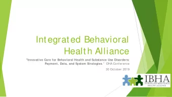 Integrated Behavioral  Health Alliance  &quot;Innovative Care for Behavioral Health and Substance