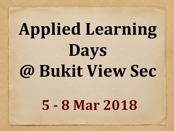 applied learning days bukit view sec