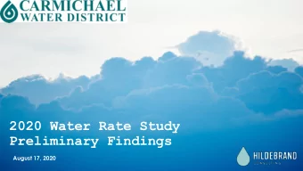 2020 Water Rate Study  Preliminary Findings  August 17, 2020  Agenda  1.  Overview of water rate