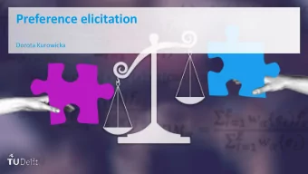 Preference elicitation  Dorota Kurowicka  Preference elicitation  Discrete choice over