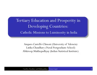 Tertiary Education and Prosperity in  Developing Countries:  Catholic Missions to Luminosity in