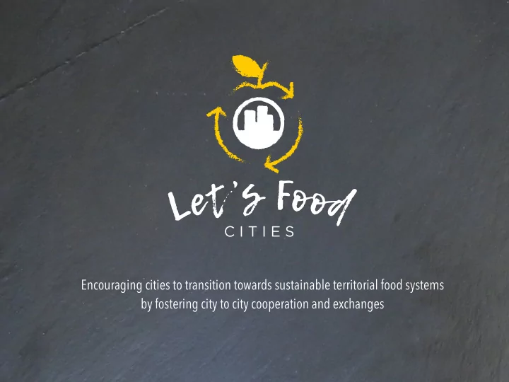 encouraging cities to transition towards sustainable
