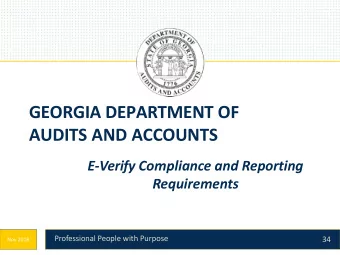 GEORGIA DEPARTMENT OF  AUDITS AND ACCOUNTS  E-Verify Compliance and Reporting  Requirements
