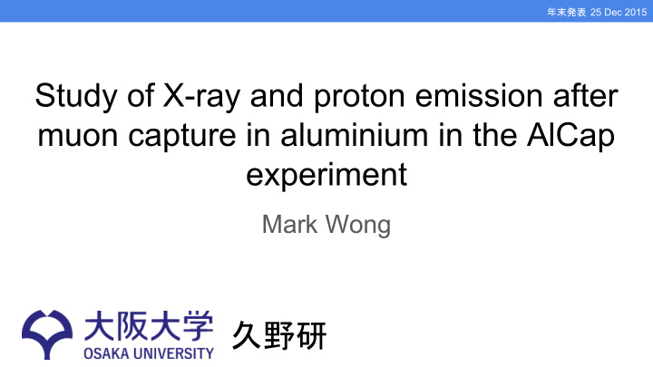study of x ray and proton emission after muon capture in