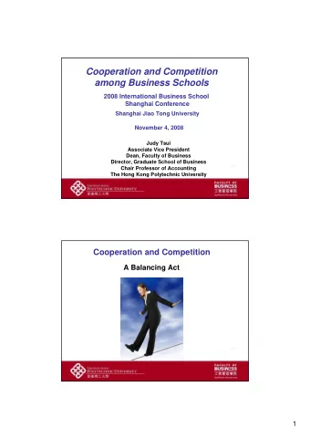 Cooperation and Competition  among Business Schools  2008 International Business School  Shanghai