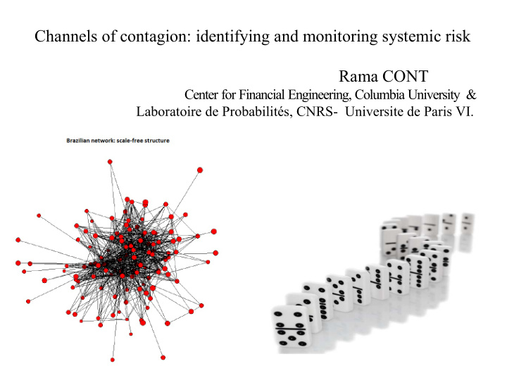 channels of contagion identifying and monitoring systemic