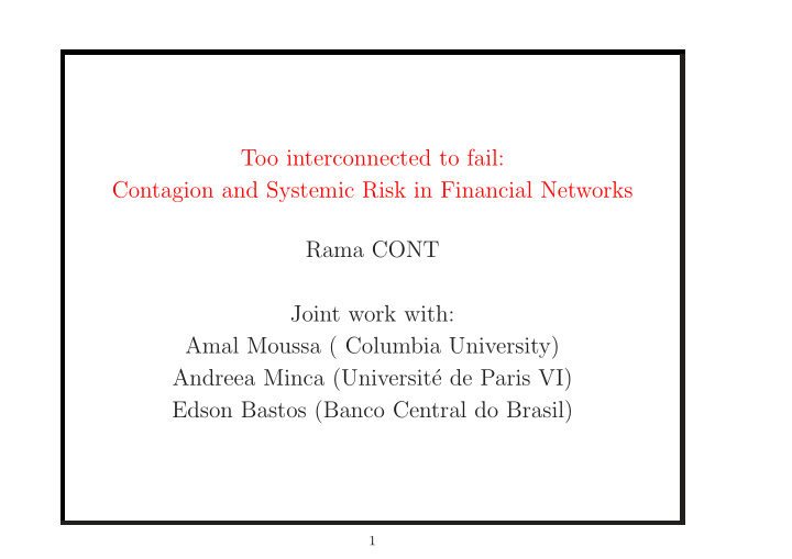 too interconnected to fail contagion and systemic risk in