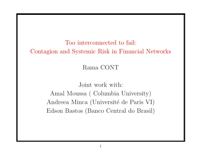 too interconnected to fail contagion and systemic risk in