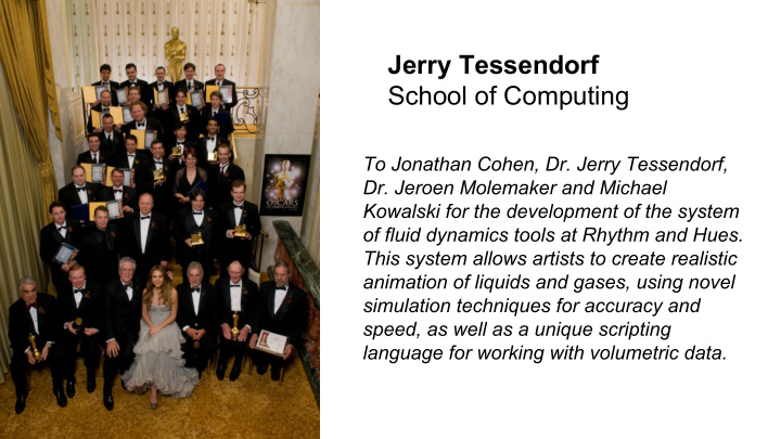 jerry tessendorf school of computing
