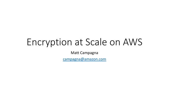 encryption at scale on aws