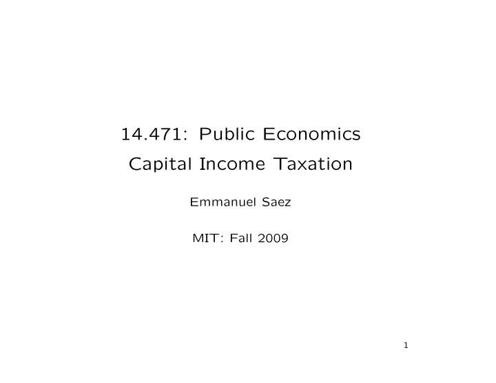 14 471 public economics capital income taxation