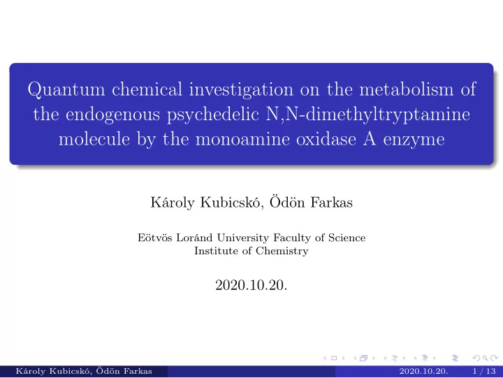 quantum chemical investigation on the metabolism of the