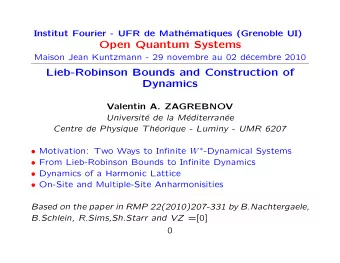 Open Quantum Systems  Maison Jean Kuntzmann - 29 novembre au 02 d  ecembre 2010  Lieb-Robinson