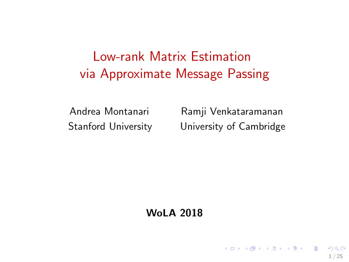 low rank matrix estimation via approximate message passing