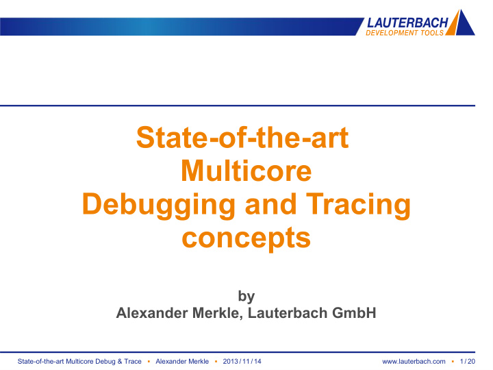 state of the art multicore debugging and tracing concepts