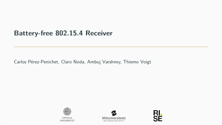battery free 802 15 4 receiver
