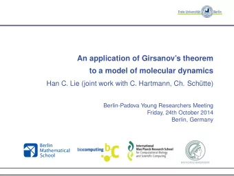 An application of Girsanovs theorem  to a model of molecular dynamics  Han C. Lie (joint work