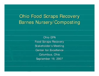 Ohio Food Scraps Recovery  Ohio Food Scraps Recovery  Barnes Nursery/Composting  Barnes