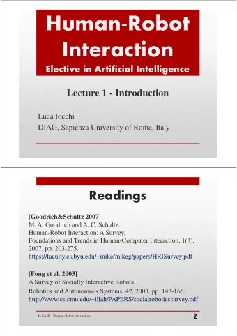 Human-Robot  Interaction  Elective in Artificial Intelligence  Lecture 1 - Introduction  Luca