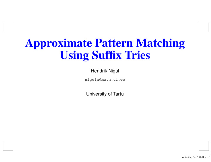 approximate pattern matching using suffix tries