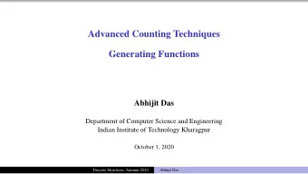 Advanced Counting Techniques  Generating Functions  Abhijit Das  Department of Computer Science and