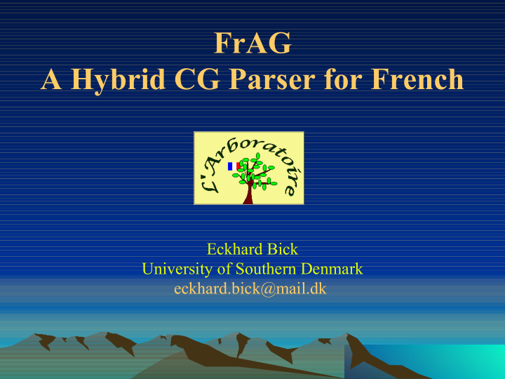 frag a hybrid cg parser for french