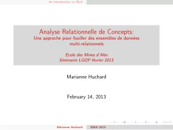 Analyse Relationnelle de Concepts:  Une approche pour fouiller des ensembles de donnes